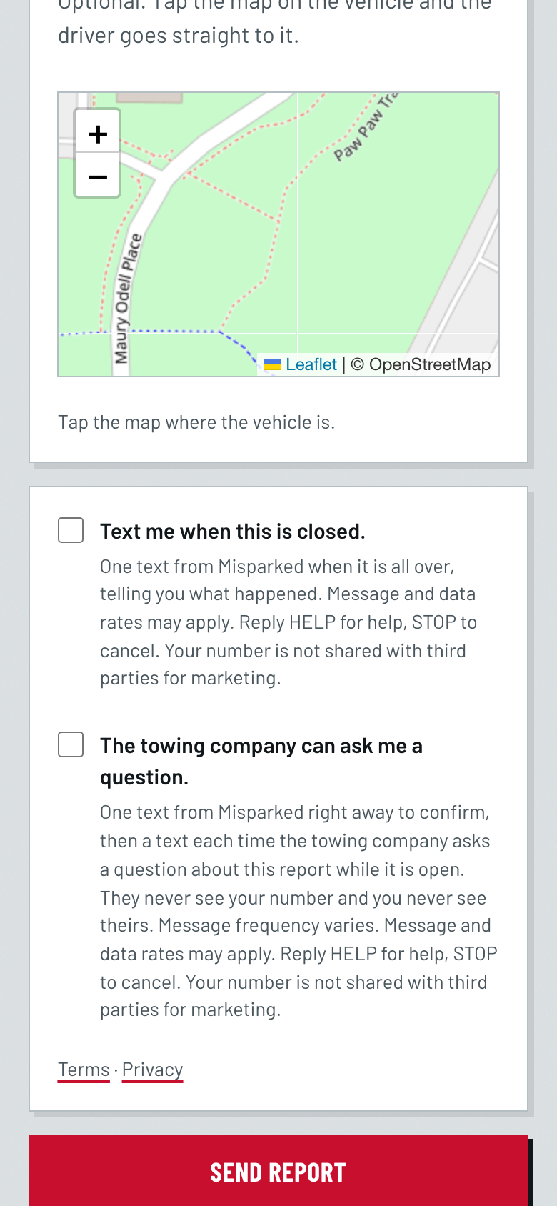 Screenshot of the bottom of the Misparked report screen on a phone: two unticked boxes, Text me when this is closed and The towing company can ask me a question, each with its disclosure, then Terms and Privacy links and a Send Report button.